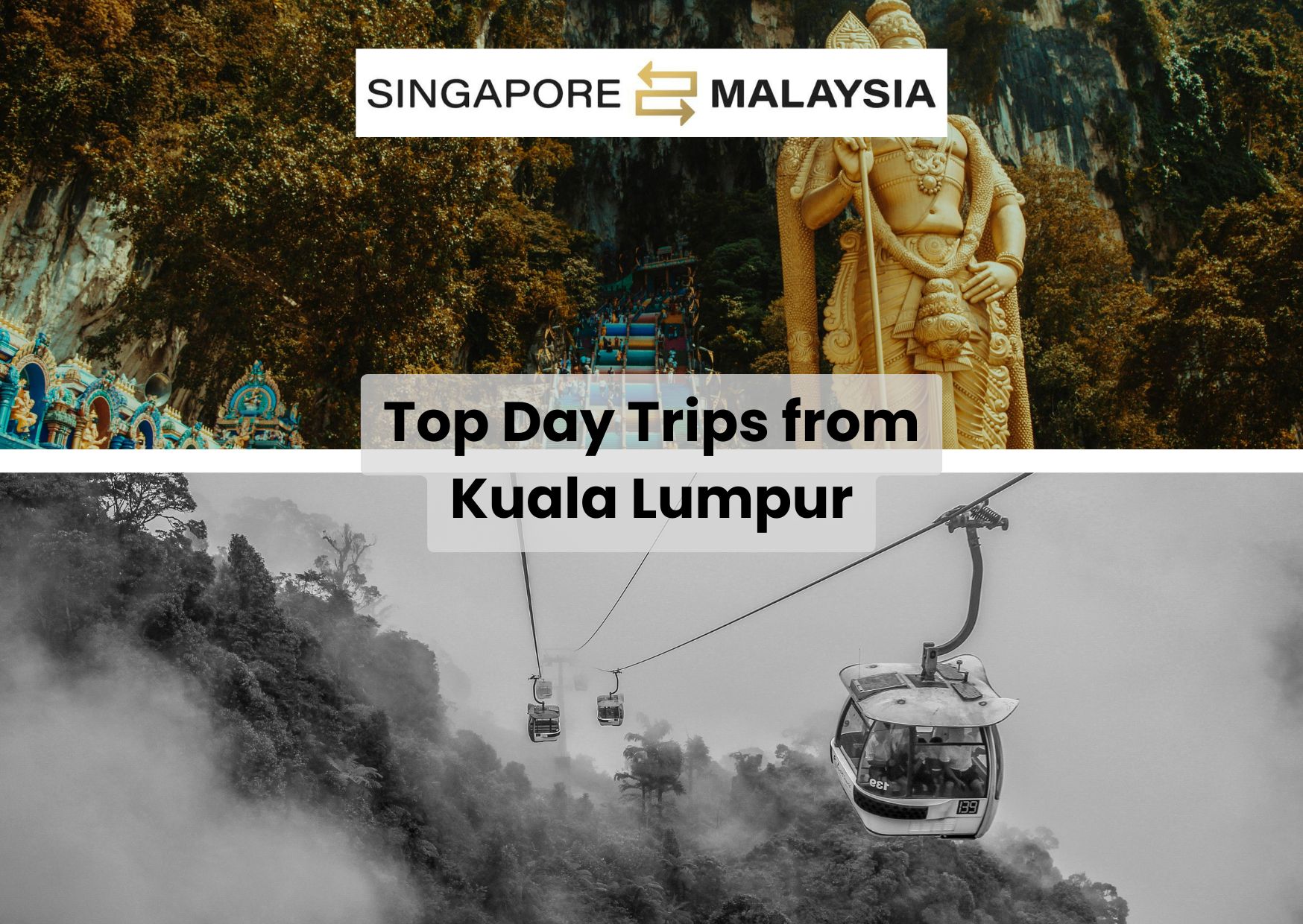 Top Day Trips from Kuala Lumpur